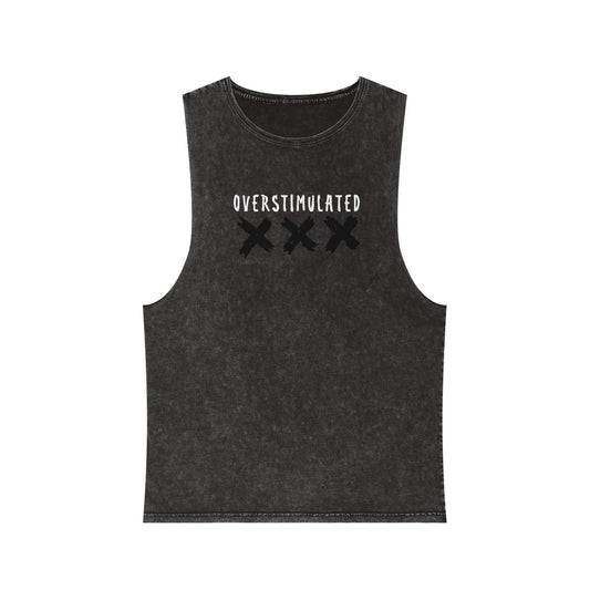 overstimulated, XXX Tank