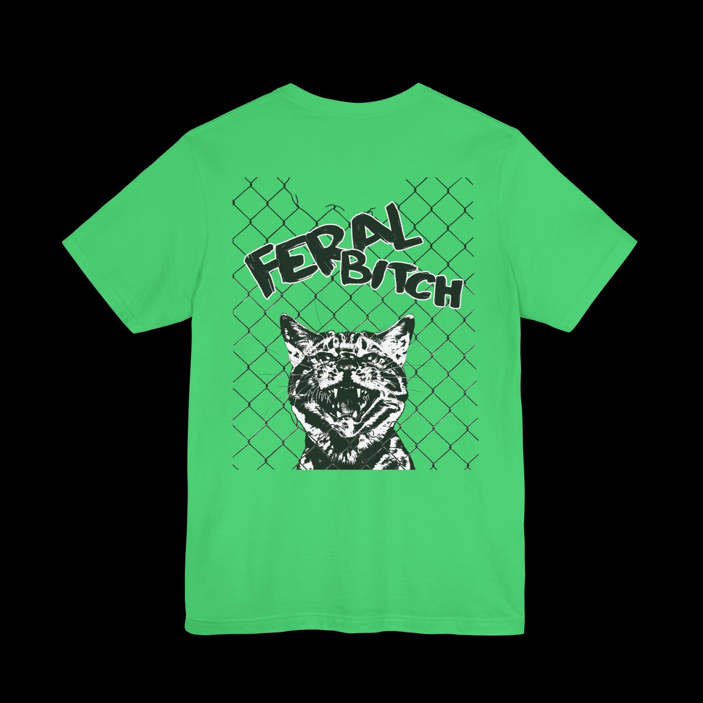 Fucking Feral Bitch Unisex Tee