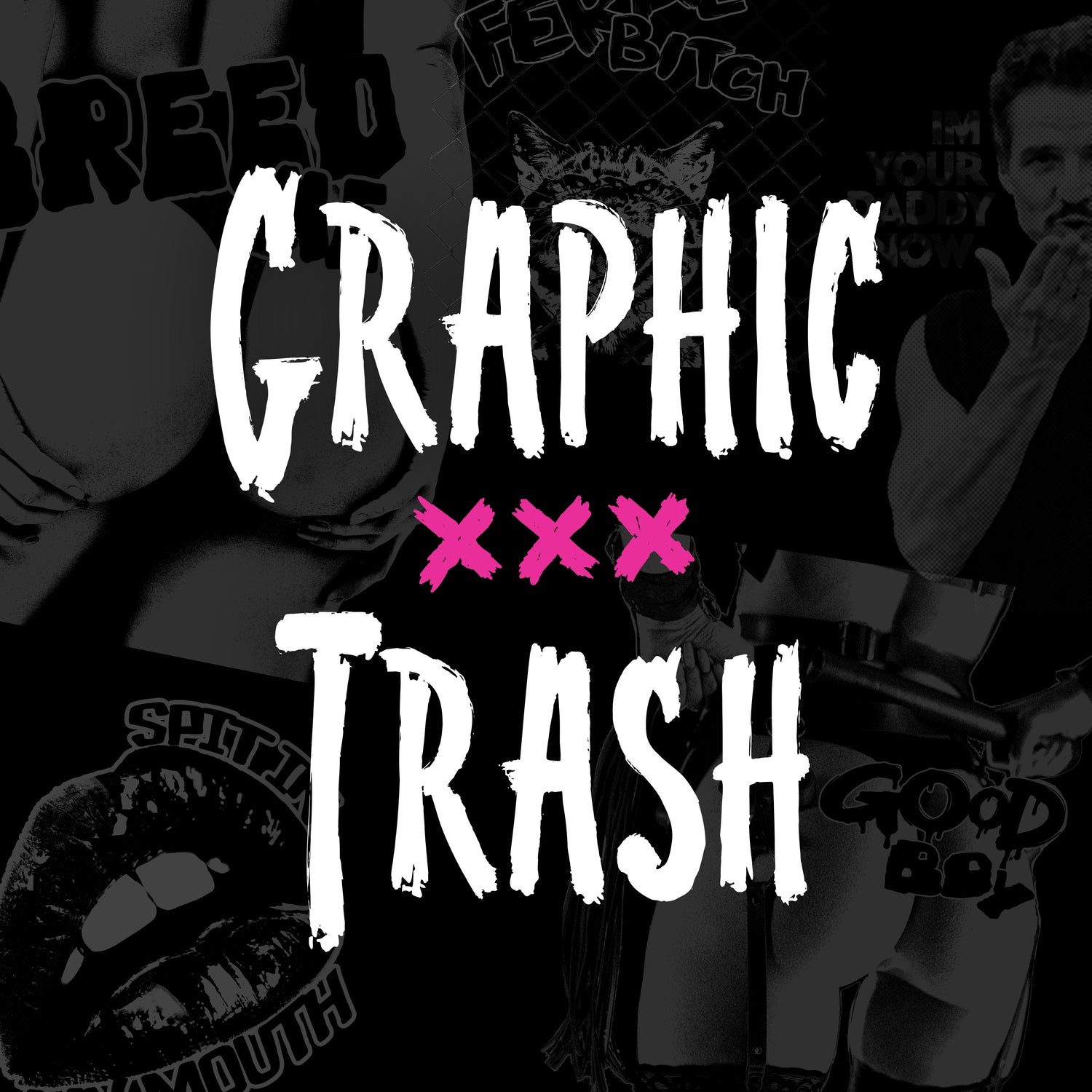 Graphic Trash