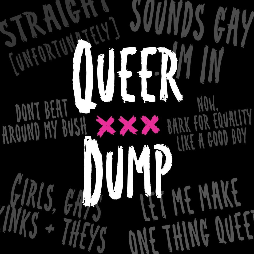 Queer Dump