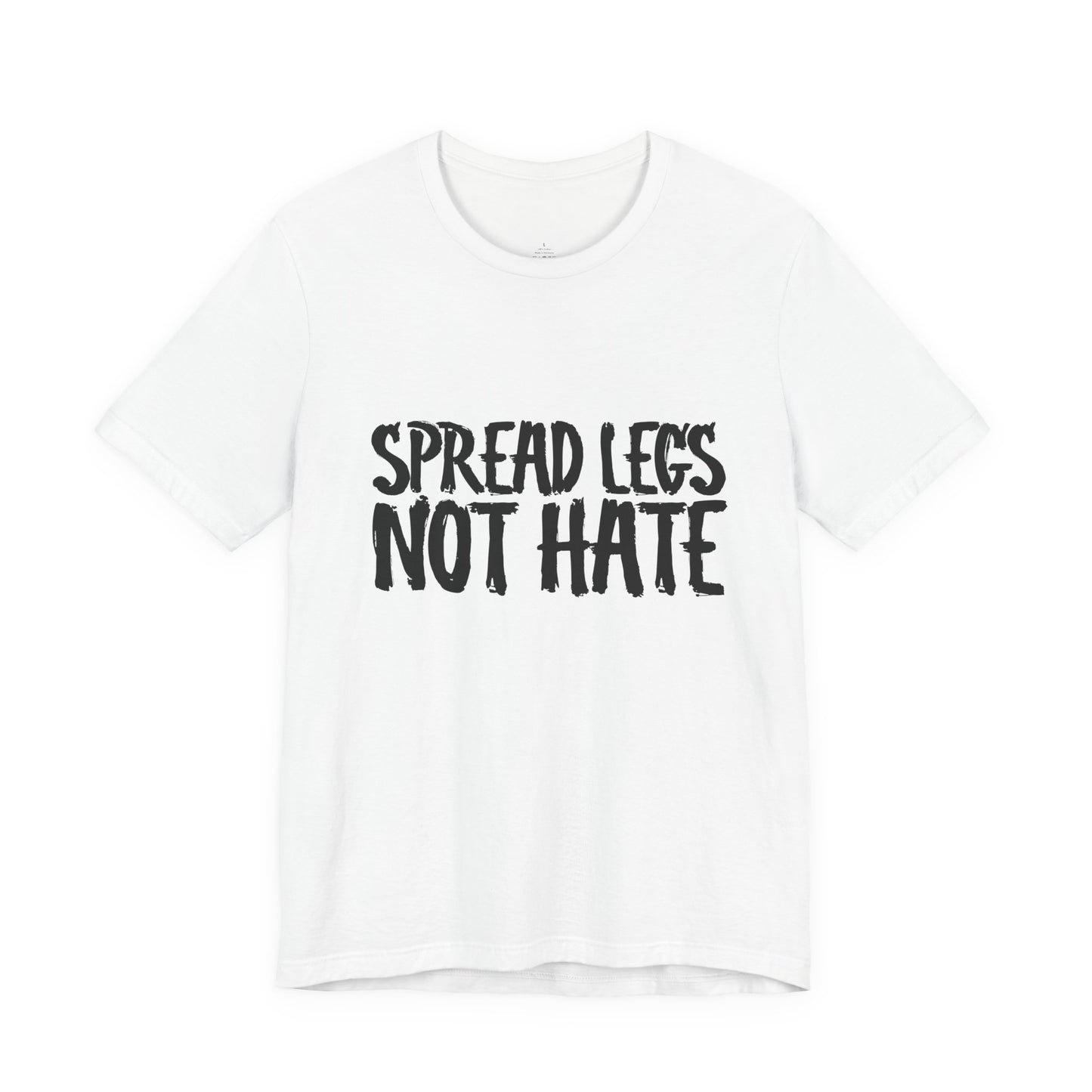 NOT hate - Tee