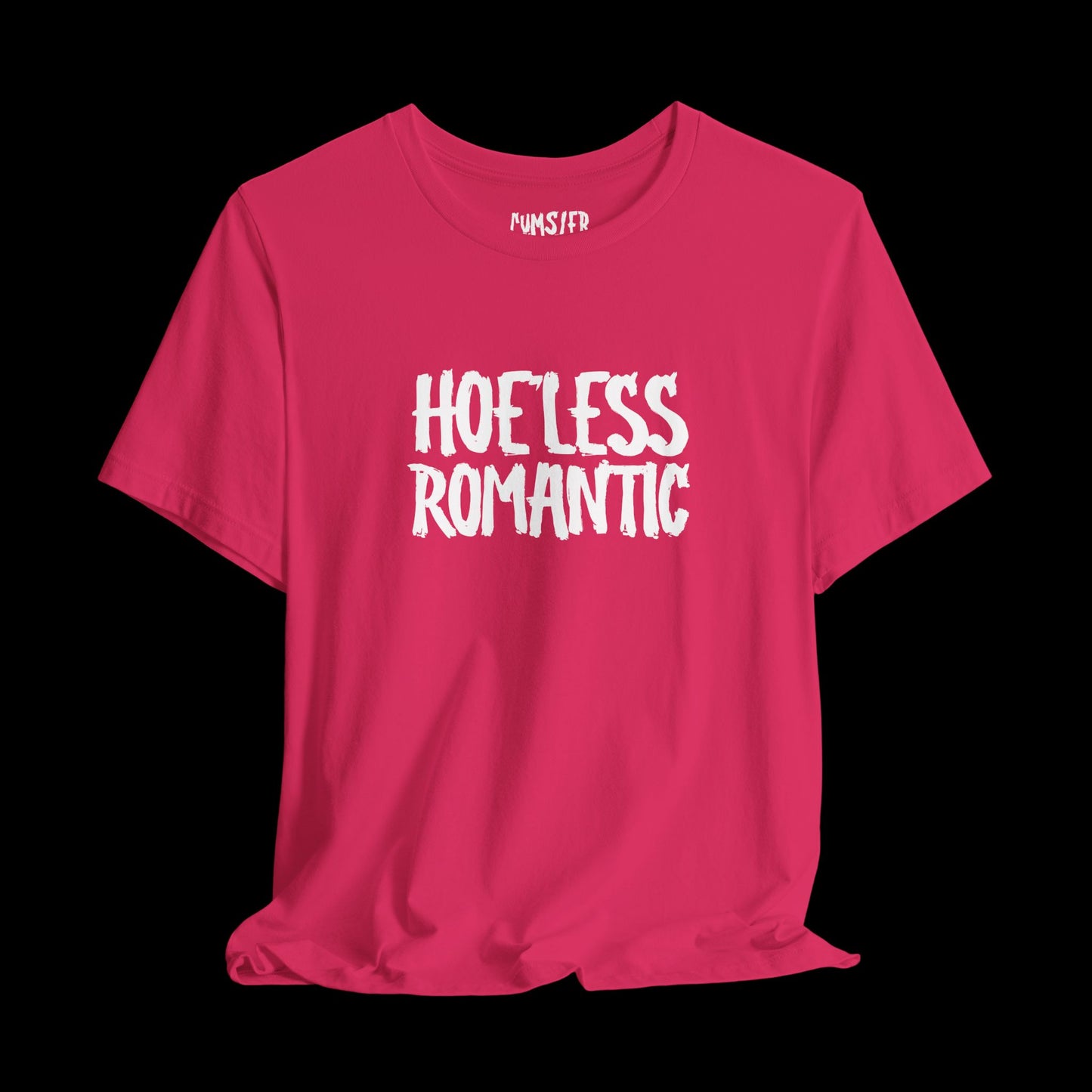 Hoe'Less - Tee