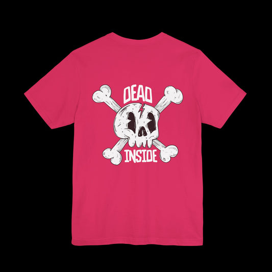 DEAD INSIDE (BACK PRINT) Unisex Tee
