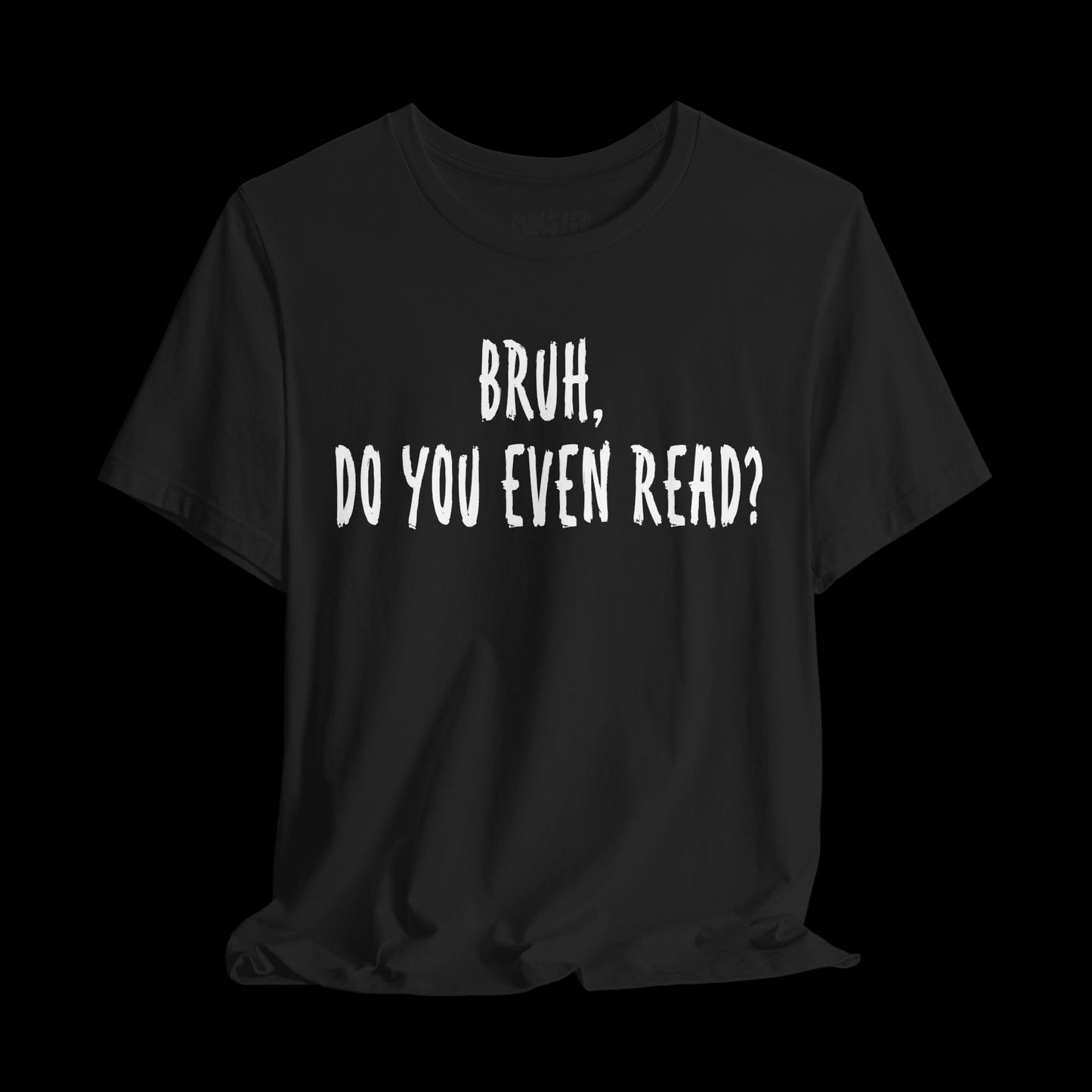 Do you even read? -Tee
