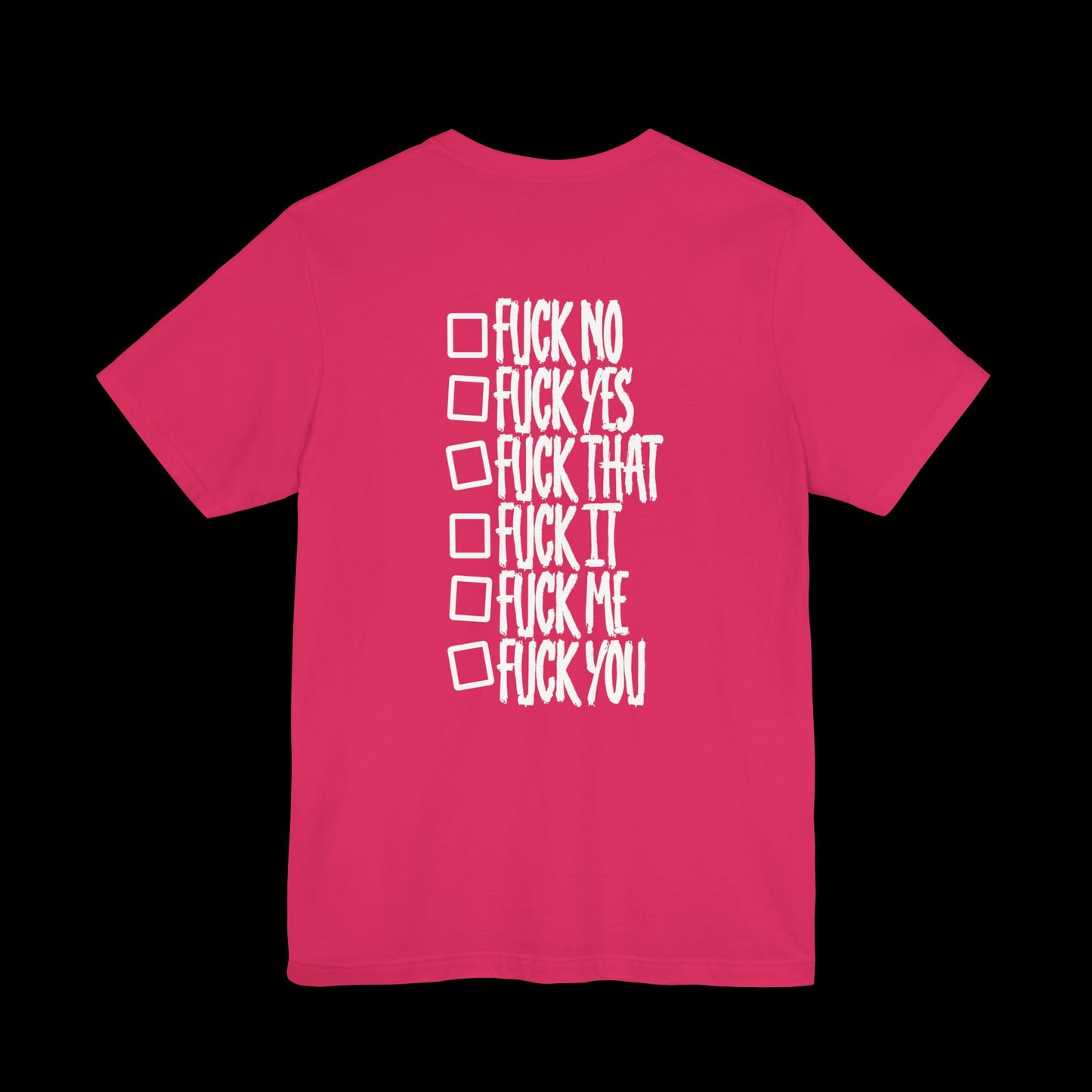 ABSOLUTELY TF NOT (BACK PRINT) Tee