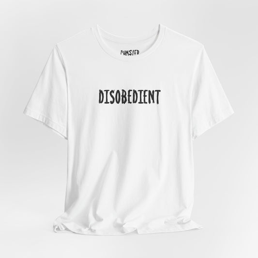 THE DISOBEDIENT one