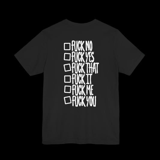 Check mark one XXX Fk* Tee