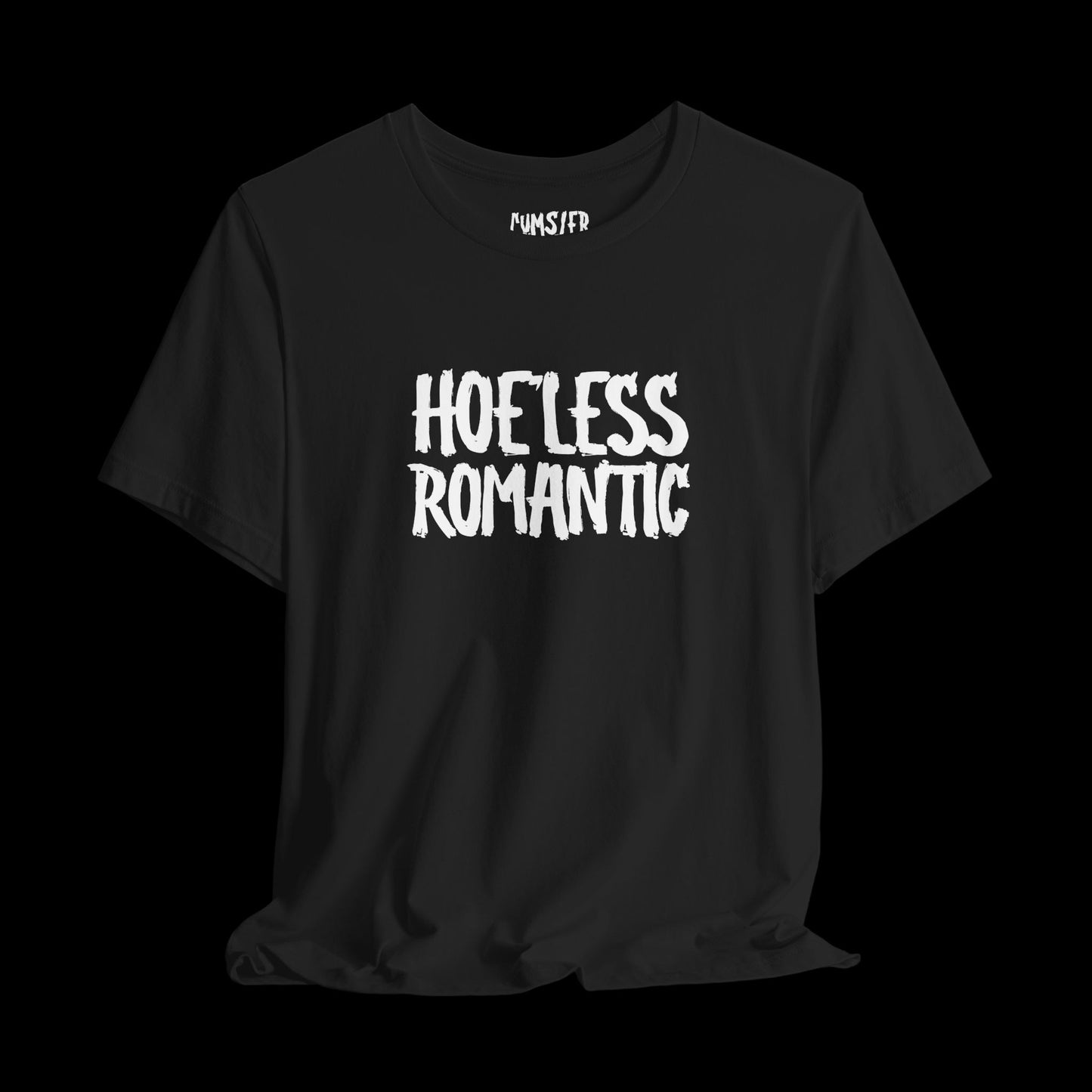 Hoe'Less - Tee