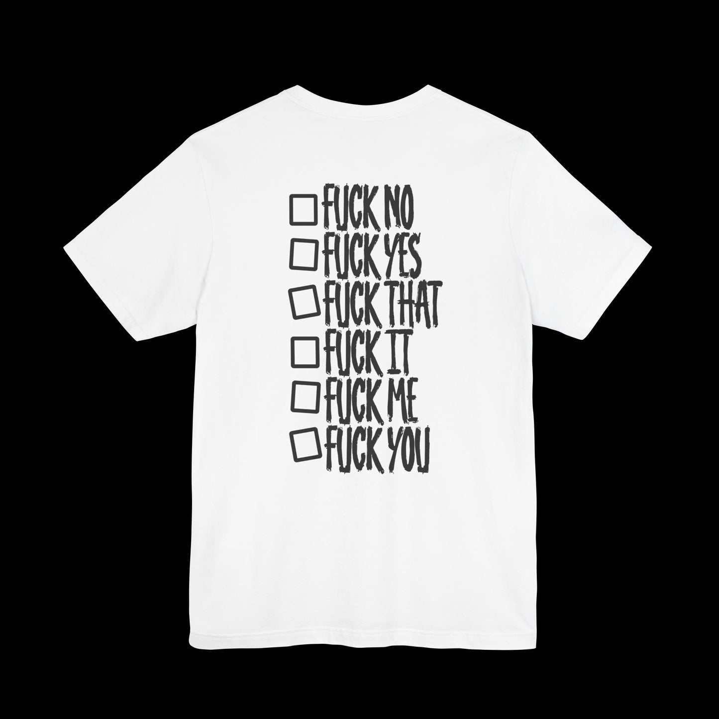 Check mark one XXX Fk* Tee