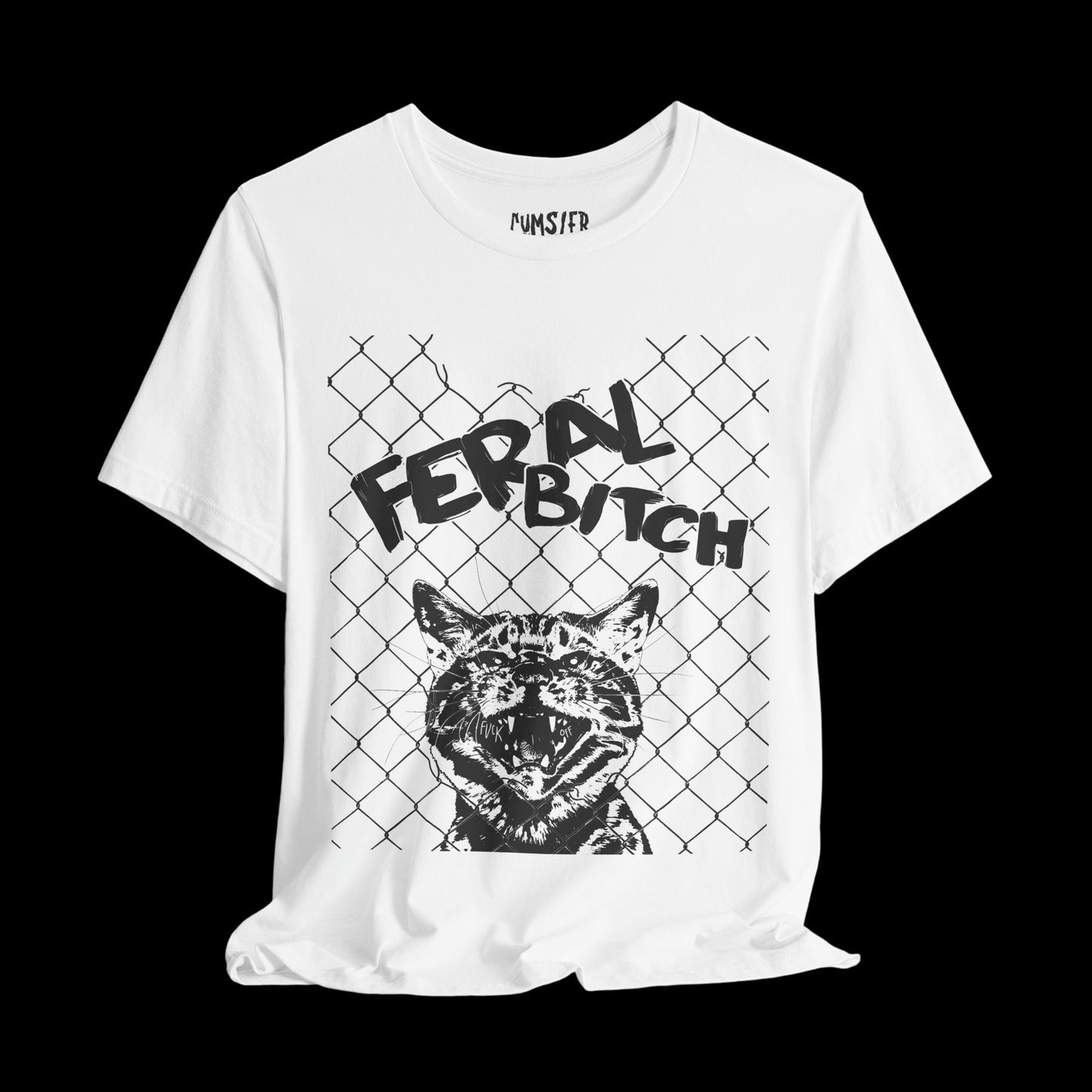 Fk'ing Feral Biiiiiich Unisex Tee