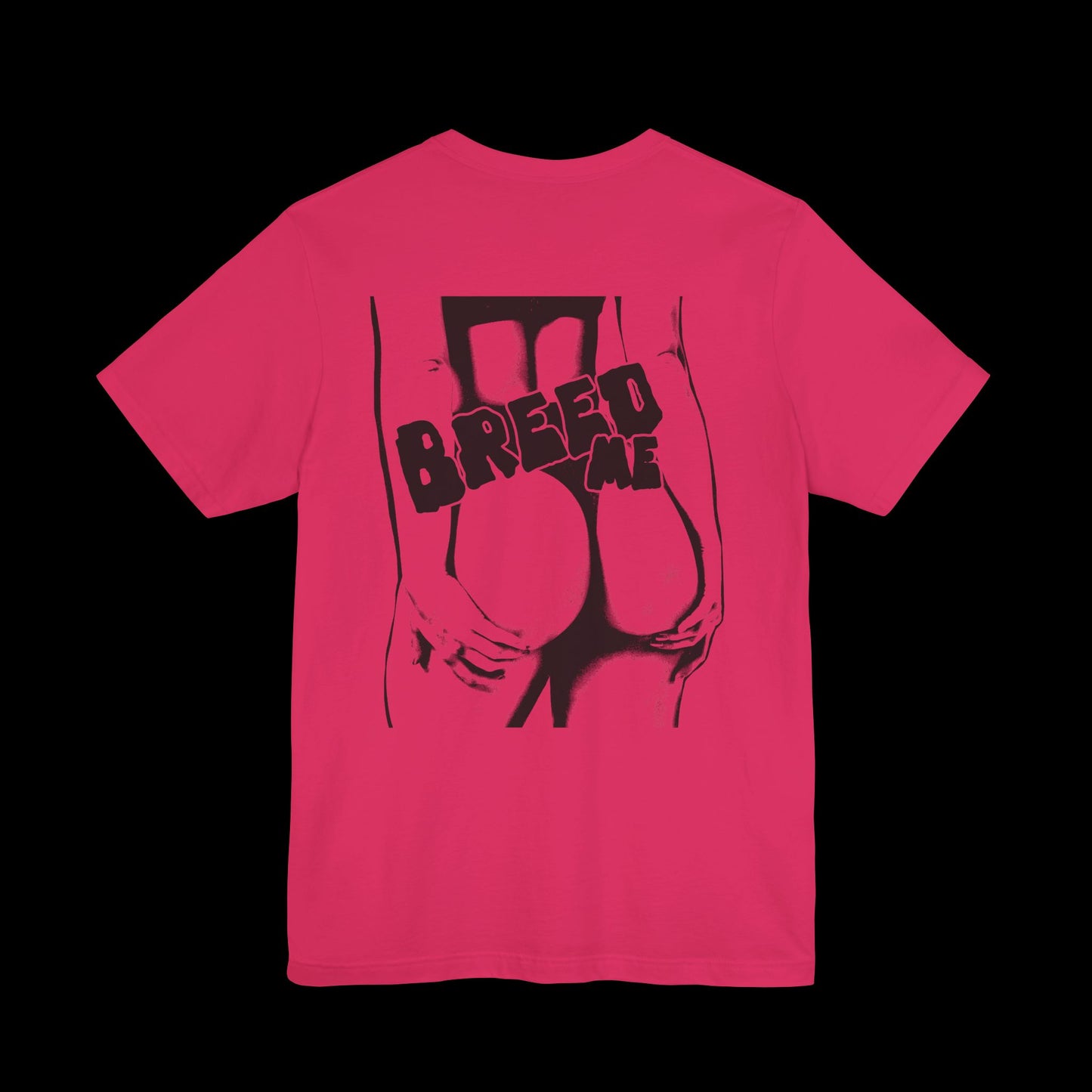 BREED ME (BACK PRINT) Tee