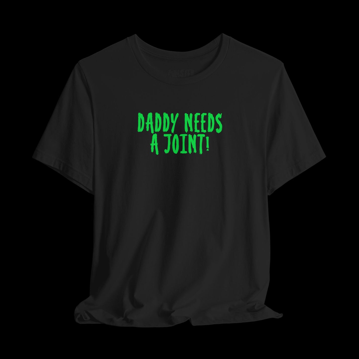 420 daddy  XXX Tee